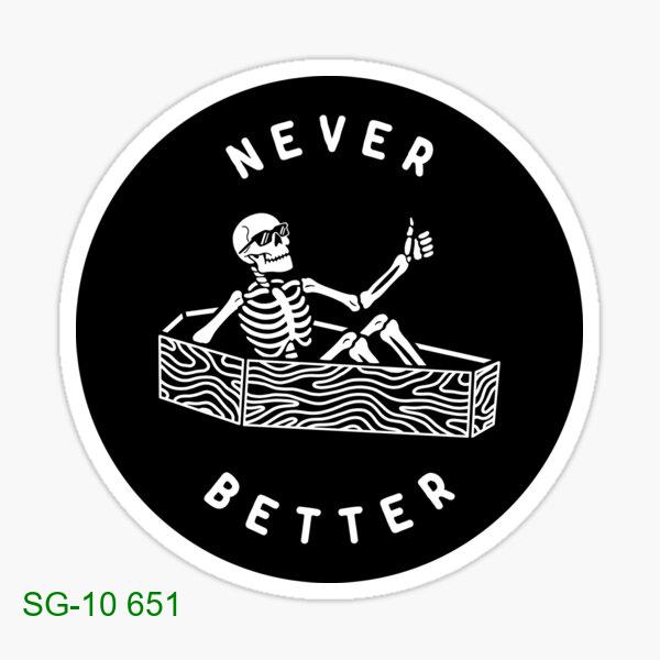 Never Better